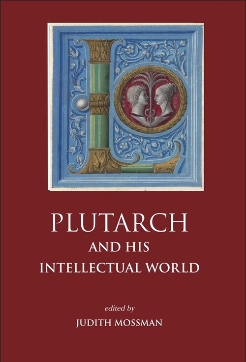 Plutarch and His Intellectual World (Paperback)