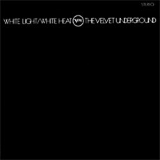 [수입] The Velvet Underground - White Light/White Heat [45th Anniversary][2LP Limited Edition]