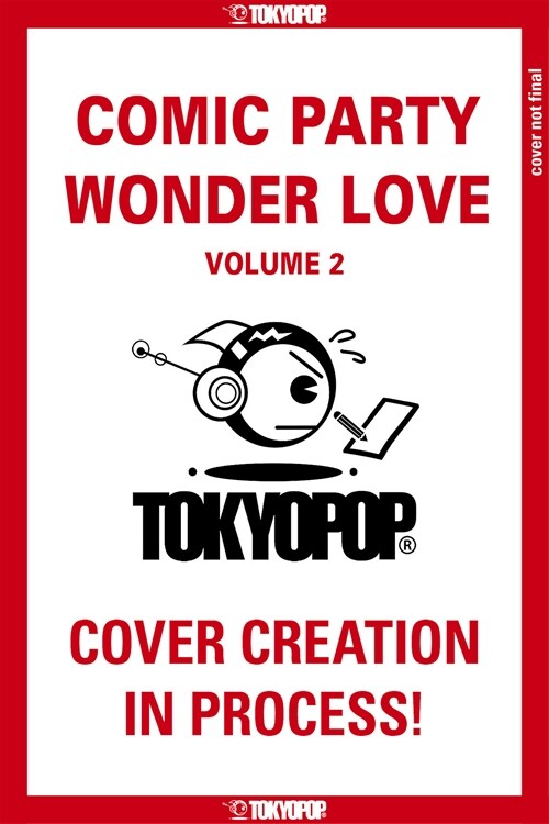 Comic Party Wonder Love, Volume 2 (Paperback)