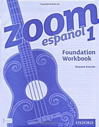 Zoom espanol 1 Foundation Workbook (Paperback)