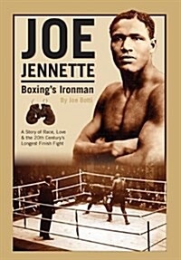 Joe Jennette : Boxings Ironman (Hardcover)