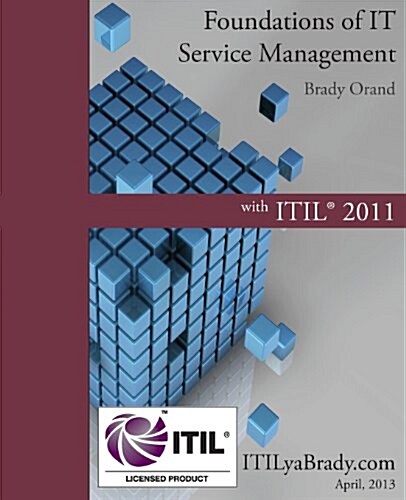 Foundations of IT Service Management with ITIL 2011: ITIL Foundations Course in a Book (Paperback, 2)