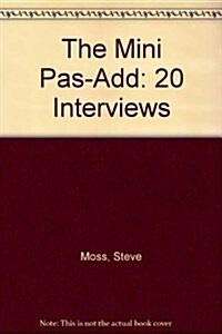 Mini Pas-Add: 20 Interviews (Paperback)