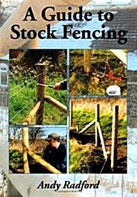 A Guide to Stock Fencing (Paperback, New ed)