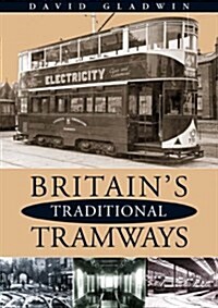 Britains Traditional Tramways (Paperback)
