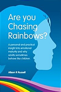 Are You Chasing Rainbows? (Paperback)