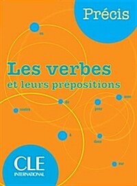 [중고] Precis ˝Les Verbes Et Leurs Prepositions˝ (Paperback)