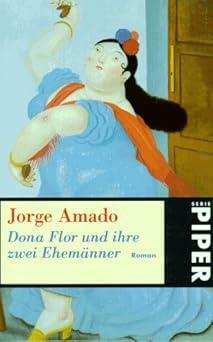 [중고] Piper) Jorge Amado Dona Flor und ihre zwei Ehemanner [독일원서/상급/실사진 참고] (paperback)