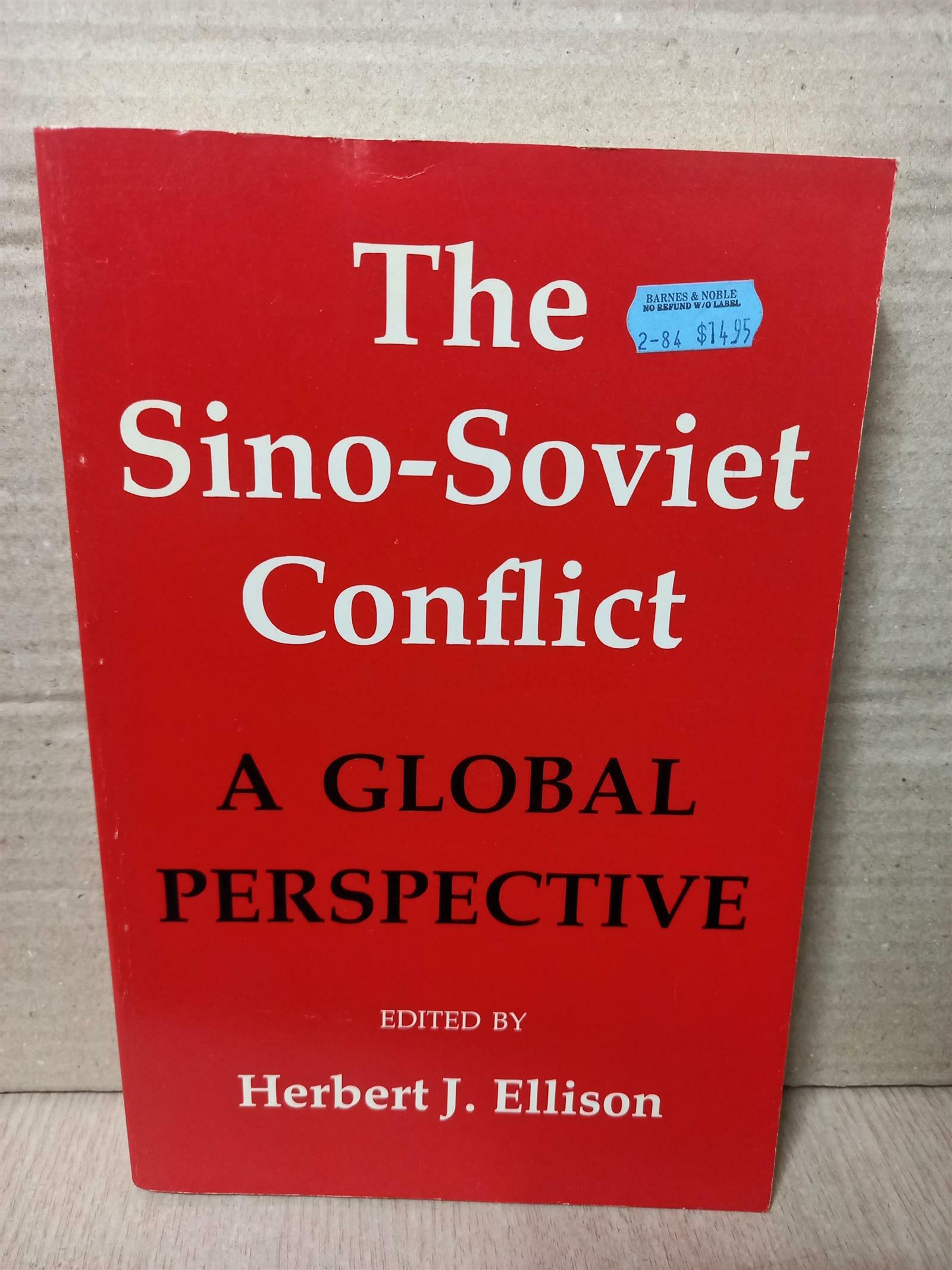 [중고] The Sino-Soviet Conflict: A Global Perspective (반양장본)