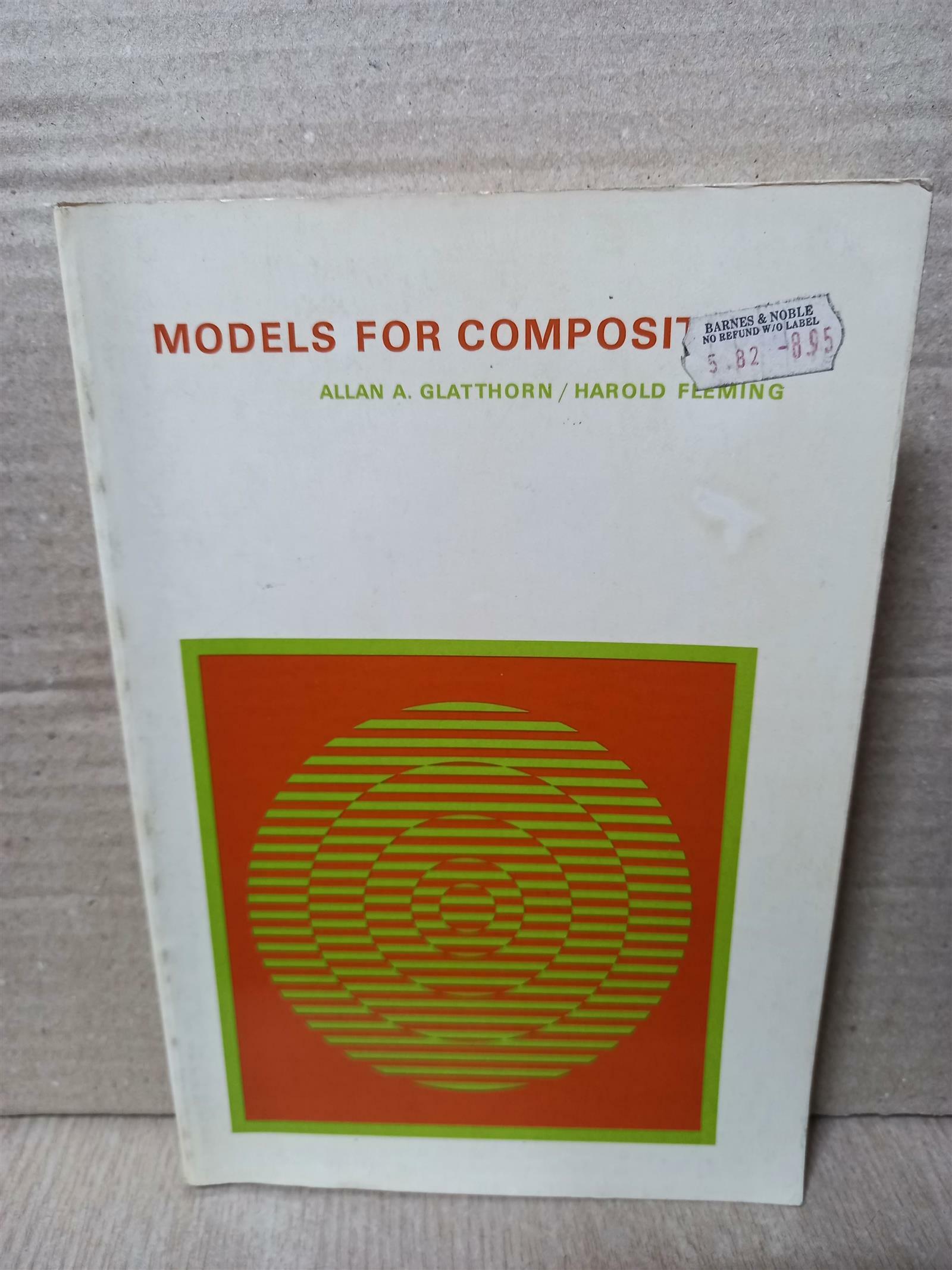 [중고] Models for Composition - Allan A. Glatthorn, Harold Fleming  (반양장본)