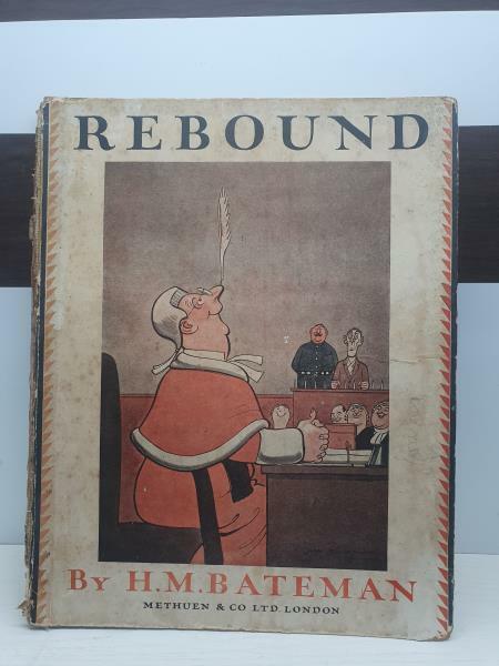 [중고] Rebound, a book of drawings / by H. M. Bateman Hardcover – January 1, 1927