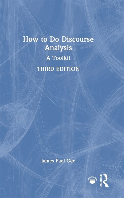 How to do Discourse Analysis : A Toolkit (Hardcover, 3 ed)