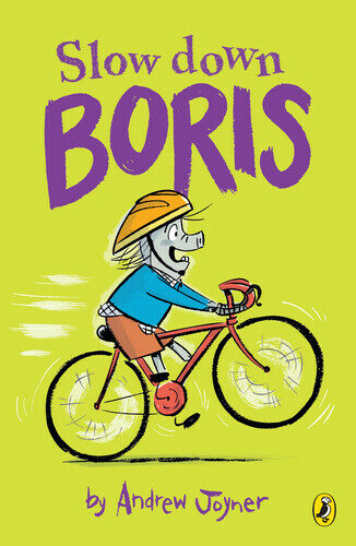 Boris #6: Slow Down Boris (Paperback )