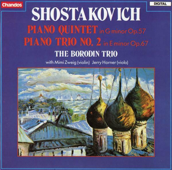 [중고] [수입=UK] Shostakovich – Piano Quintet, Piano Trio No. 2  by The Borodin Trio  Zweig Horner  [Chandos]