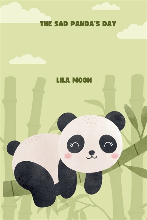 The Sad Pandas Day (Paperback)