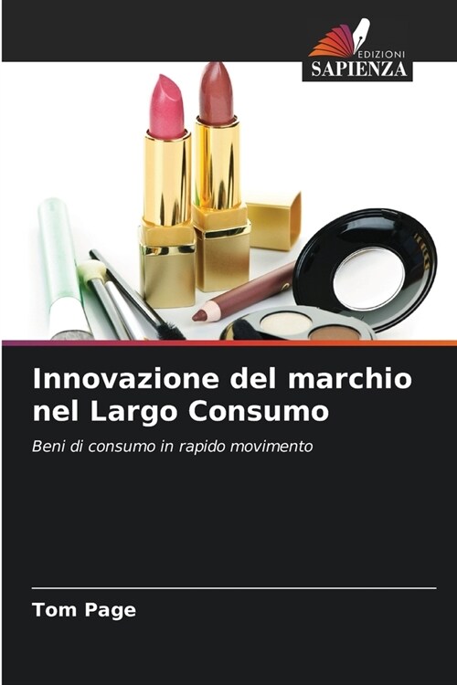 Innovazione del marchio nel Largo Consumo (Paperback)
