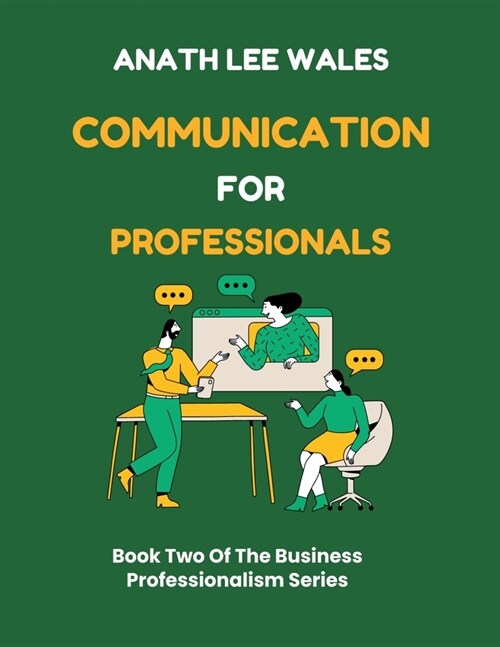 Communication For Professionals (Paperback)