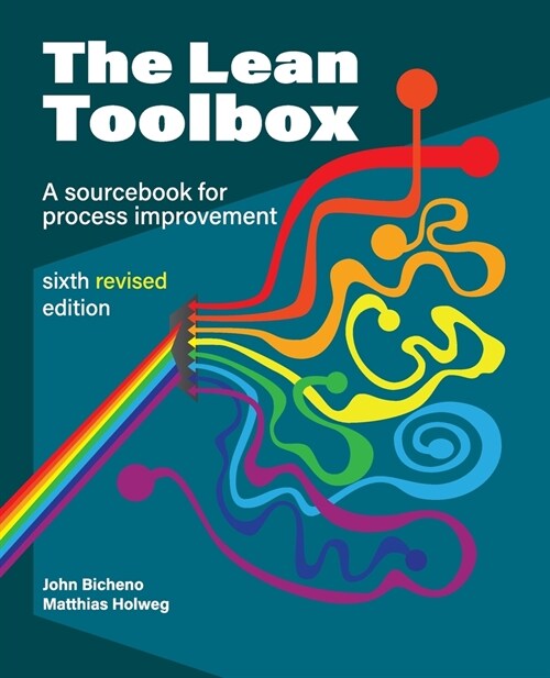 The Lean Toolbox Revised Sixth Edition (Paperback, Sixth Revised)