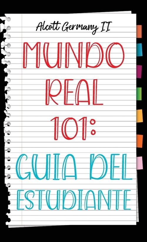 Mundo Real 101: Guia Del Estudiante (Hardcover)