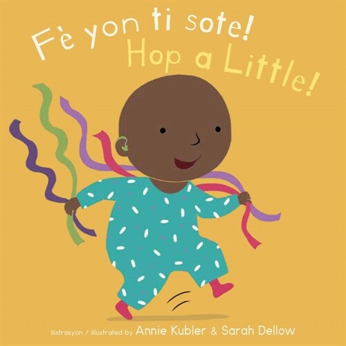 F?Yon Ti Sote!/Hop a Little! (Board Books)