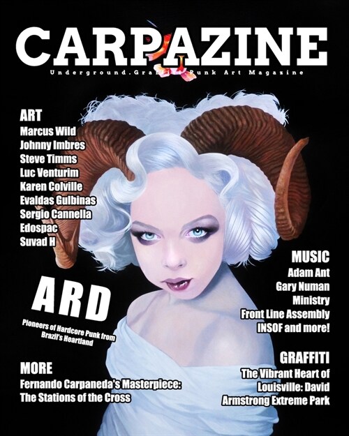 Carpazine Art Magazine Issue Number 41: Underground.Graffiti.Punk Art Magazine (Paperback)