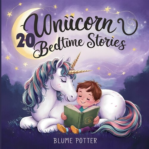 20 Unicorn Bedtime Stories For Kids Age 3 - 8 (Paperback)