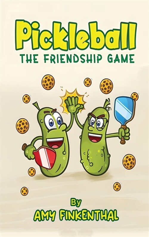 Pickleball: The Friendship Game (Hardcover)