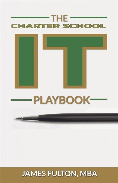 The Charter School IT Playbook (Paperback)