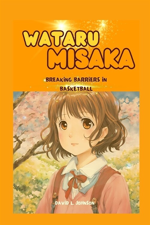 Wataru Misaka: Breaking Barriers in Basketball (Paperback)