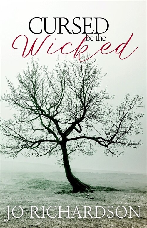 Cursed be the Wicked (Paperback)