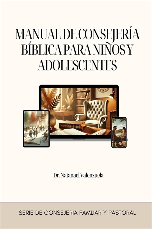 Manual de Consejer? B?lica para Ni?s y Adolescentes (Paperback)