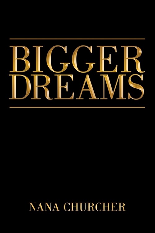 Bigger Dreams (Paperback)