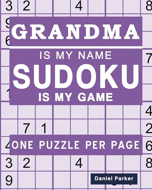 Sudoku for Grandma: Large print Easy Sudoku Puzzle Book Gift For grandma Appreciation Birthday Mothers Day & Retirement (Paperback)