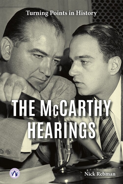 The McCarthy Hearings (Library Binding)
