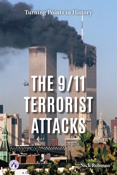 The 9/11 Terrorist Attacks (Library Binding)