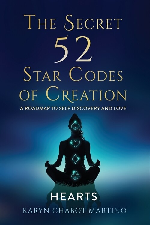 The Secret 52 Star Codes of Creation (Hearts) (Paperback)