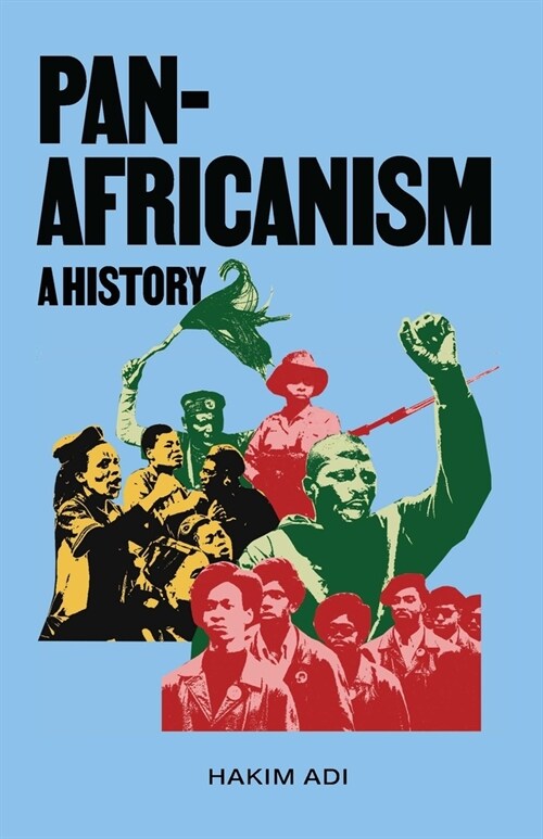 Pan-Africanism: A History (Paperback)