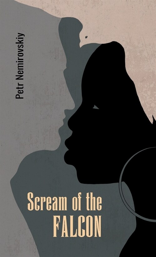 Scream of the Falcon (Hardcover)
