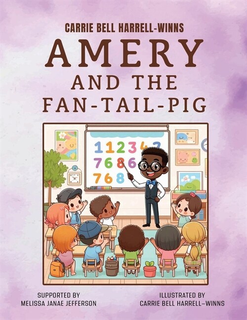 Amery and the Fan-Tail-Pig (Paperback)