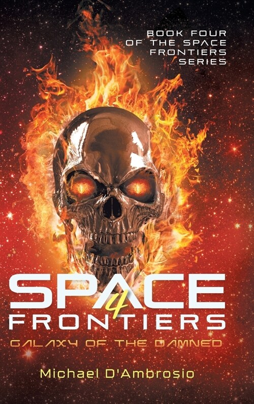 Space Frontiers: Galaxy of the Damned (Hardcover)