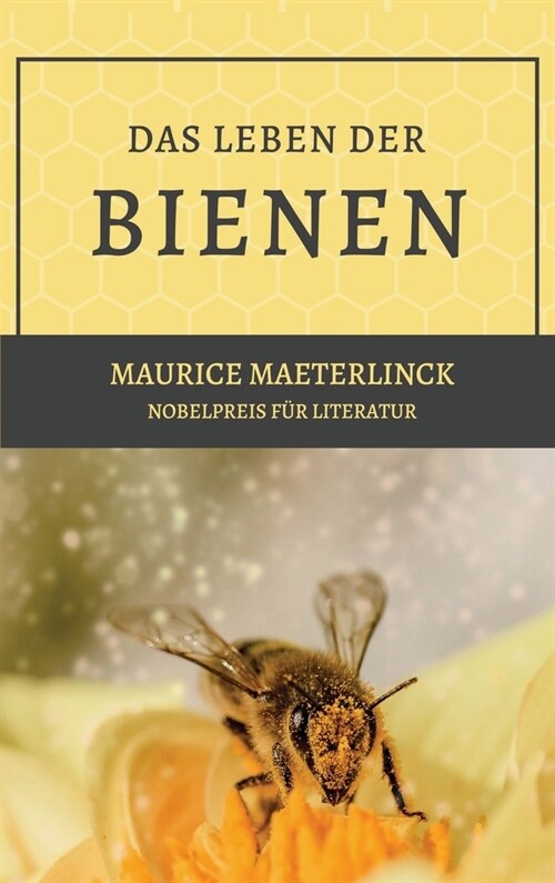 Das Leben der Bienen (Hardcover)