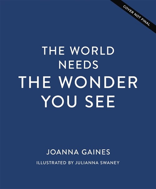 The World Needs the Wonder You See (Hardcover)