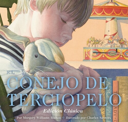 El Conejo de Terciopelo: Edici? Cl?ica (Hardcover)