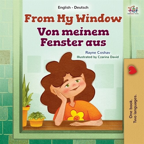 From My Window (English German Bilingual Kids Book) (Paperback)