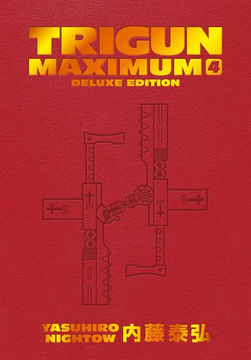 Trigun Maximum Deluxe Edition Volume 4 (Hardcover)