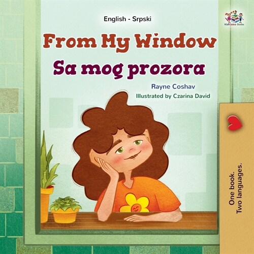 From My Window (English Serbian Bilingual Kids Book- Latin Alphabet) (Paperback)