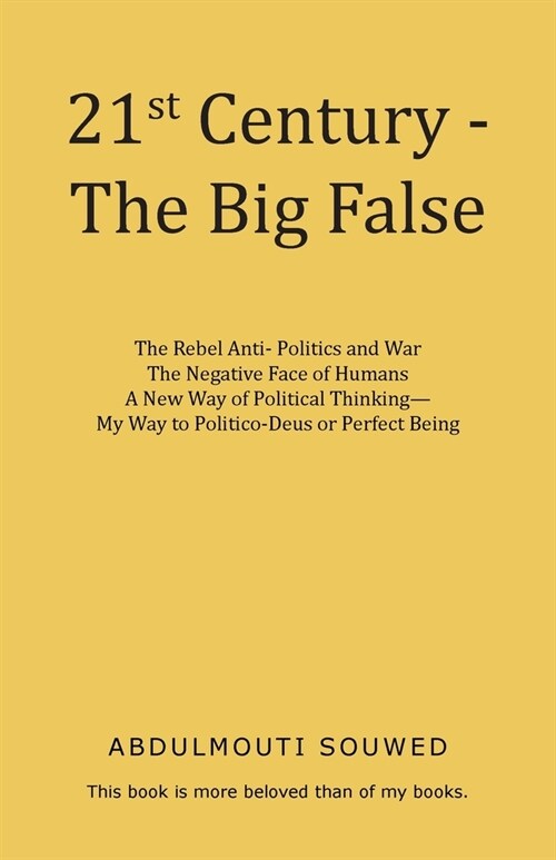 21st Century - The Big False (Paperback)