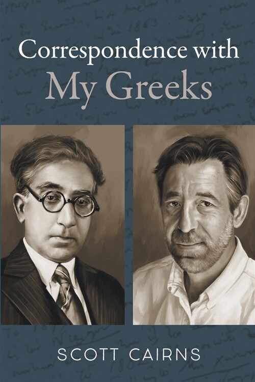 Correspondence with My Greeks (Paperback)