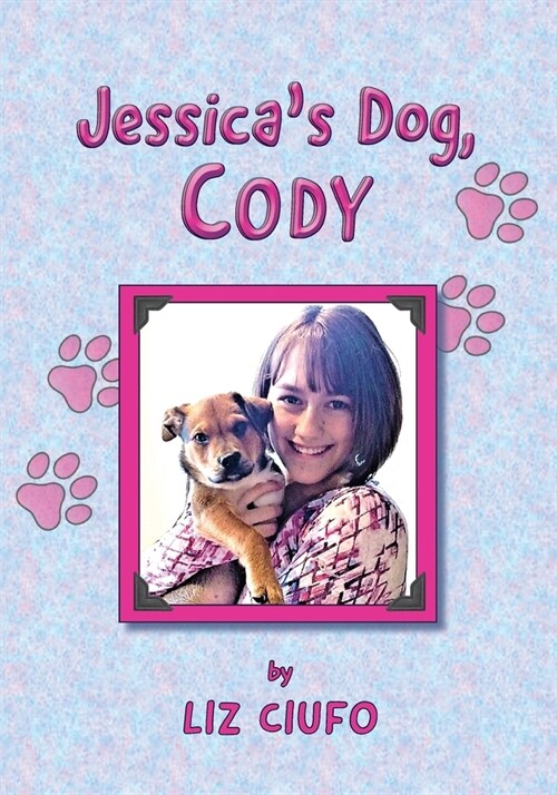 Jessicas Dog, Cody (Paperback)