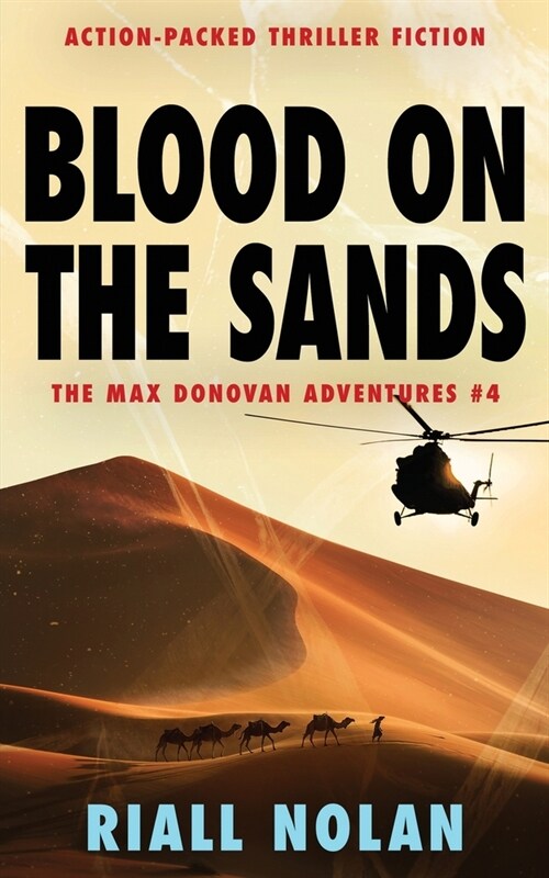 Blood on the Sands: Action-packed thriller fiction (Paperback)